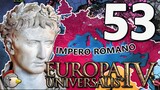 SWEET HOME ALABAMA || IMPERO ROMANO - EUROPA UNIVERSALIS 4: KING OF KINGS (1.36) || Gameplay ITA #53