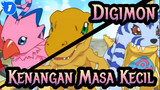 [Digimon] Kenangan Masa Kecil| Kompilasi dari Evolusi Digimon_1