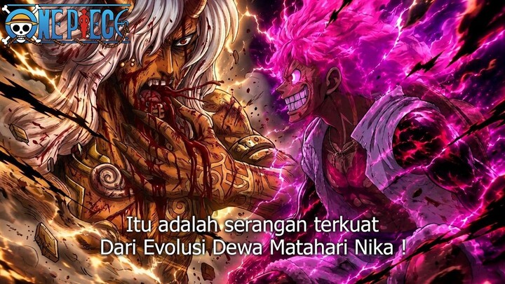 FULL ONE PIECE TERBARU - AKHIRNYA EVOLUSI DEWA NIKA LUFFY MELAMPAUI PARA LEGENDA! TEKNIK API MAGENTA