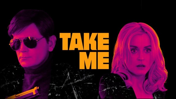 Take Me (2017) - SUB INDO