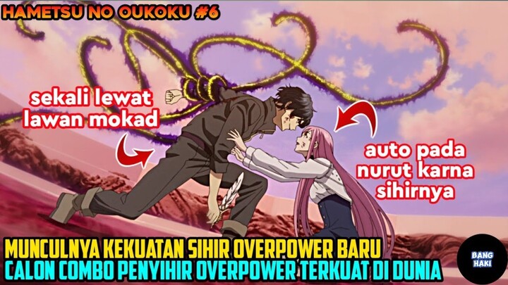 LAHIRNYA COMBO PENYIHIR TEROVERPOWER YANG AKAN MENGUASAI DUNIA - alur cerita anime Hametsu no Oukoku