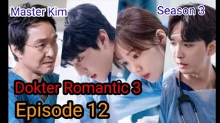 DOKTER ROMANTIC SEASON 3 2023 FULL EPISODE 12 #drromantic3