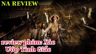 Hồi Sinh Xác Ướp Để Giải Cứu Em Gái | NA REVIEW