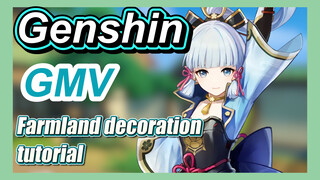 [Genshin,  GMV]Farmland decoration tutorial 1