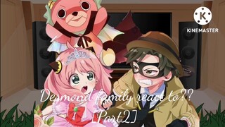 🍸🍸//desmond family react to?? //🍸🍸[++ Anya x Damian ++](part 2)