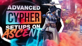 The BEST Cypher Setups on Ascent - Valorant Tips & Tricks