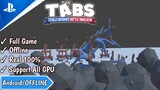 Download Game Android  Offline Totally Acurate Battle Simulator (TABS) Gratis di Youtube Saya
