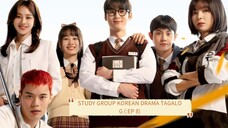 STUDY GROUP KOREAN DRAMA TAGALOG (:EP 8)