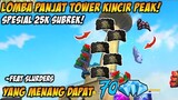 LOMBA PANJAT TOWER KINCIR PEAK❗SPESIAL 25K SUSCRIBERS | ~feat slurders