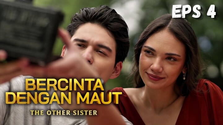 Bercinta dengan Maut Episode 4 - Benih Cinta Mulai Tumbuh