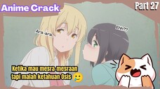 (Part 27) Anime Crack Indonesia - ⵯMain nyosor aja nih bocil😆ⵯ