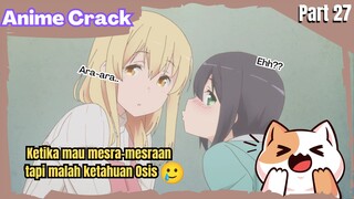 (Part 27) Anime Crack Indonesia - ⵯMain nyosor aja nih bocil😆ⵯ