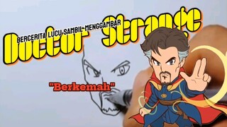 "Berkemah". (Doctor Strange).