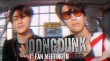 [Eng Sub]  JOONG DUNK 1st FAN MEETING IN TAIPEI