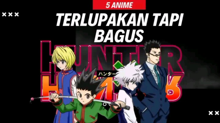 5 Anime yang Terlupakan Tapi Menarik