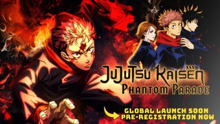 JUJUTSU KAISEN PHANTOM PARADE GLOBAL RELEASE🎮🤞