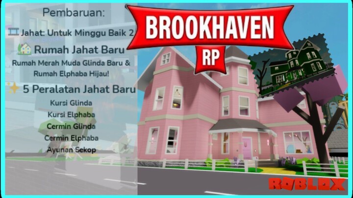 UPDATE BROOKHAVEN 🏡 RP WICKED PART 2 | ROBLOX INDONESIA #BEH