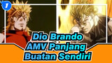 Dio Brando / VOODOOKINGDOM / Penjahat Juga Perlu Penyelamat! AMV Panjang Buatan Sendiri_1