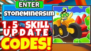 9 NEW SECRET *1.5 SKILL* UPDATE OP CODES! In Roblox Stone Miner Simulator Codes 2022🪨⛏