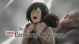 Bintang di Surga - Attack on Titan Version