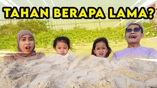 LAMA-LAMAAN BERTAHAN DIKUBUR DI PASIR PANTAI‼️ YANG MENANG DAPAT HADIAH‼️😂