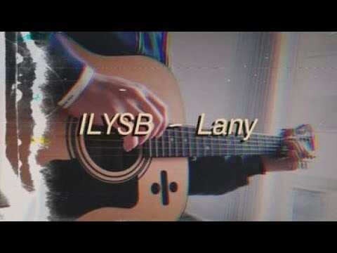 ILYSB - Lany (Short Guitar Cover)