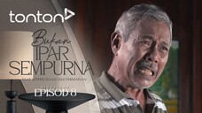 Bukan Ipar Sempurna EP08
