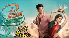 Param Sundari (2025) Hindi 1080p Full HD বাংলায় দেখুন