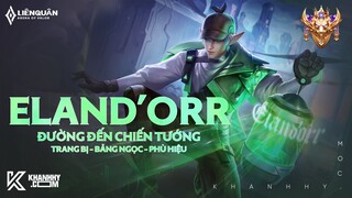 ELAND'ORR MÙA 22 - TRANG BỊ, BẢNG NGỌC, PHÙ HIỆU VÀ CÁCH CHƠI ELAND'ORR MẠNH NHẤT