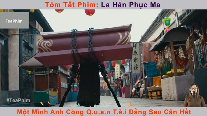 review phim La hán phục ma tập 2 #reviewphim #phimhay