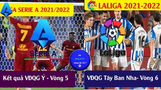 Tin Bóng Đá Kết quả, BXH giải VĐQG Ý, Tây Ban Nha I Serie A I LaLiga 21/22