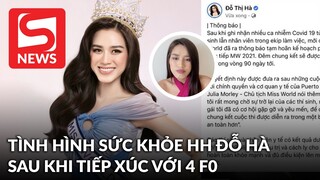 Tình hình sức khỏe mới nhất của HH Đỗ Hà: Kết quả xét nghiệm sau khi tiếp xúc với 4 thí sinh F0