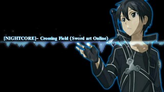 [NIGHTCORE]-Crossing Field(เพลงประกอบอนิเมะเรื่องSword art online)ตามคำสัญญา