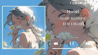 《Hotel》||“Liking niche things is actually quite mainstream”