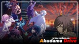 แนะนำ 🔥Akudama Drive | เรื่องราวของเหล่าAkudamaได้เริ่มขึ้นแล้ว