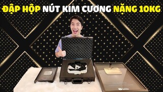 CrisDevilGamer ĐẬP HỘP NÚT KIM CƯƠNG NẶNG 10 KG