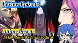 Bleach Thousand Year Blood War Episode 9 -  Duel Antar 2 Kenpachi, Review Episode Bleach!