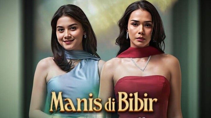 Manis Di bibir Episode 7 - ':Aura Si Serigala Berbulu Domba!! "