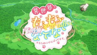 Isekai Mofumofu Nadenade Suru Tame Ni Ganbattemasu (2024) - Episode 06 Subindo