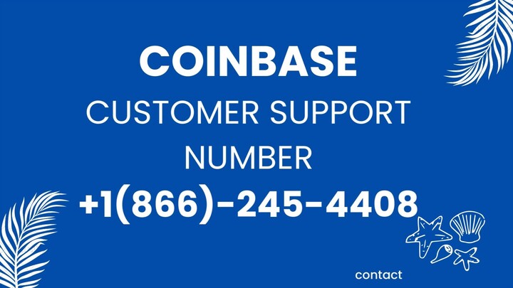 Coinbase Customer Support +1 (866)-245-4408 ☎️ Support Phone Number