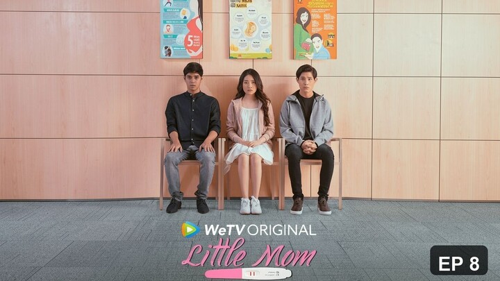 Little Mom S1 EP8 (2025) Bahasa Indonesia