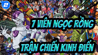 7 viên ngọc rồng[Tổng hợp]Giữa tất cả các trận chiến kinh điển trong 7 viên ngọc rồng..._2