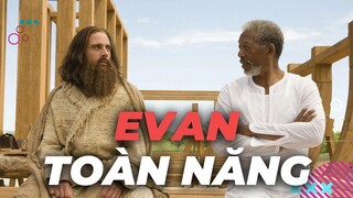 Tôi làm theo chỉ dẫn của Chúa bị mọi người cười chê | Recap Xàm: Evan Almighty