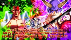 NUSJURO MENGAMUK?! DRAGON TUNJUKKAN HAKI LEVEL DEWA?! AKAINU SERANG DRAGON DI MARY GEOISE?!