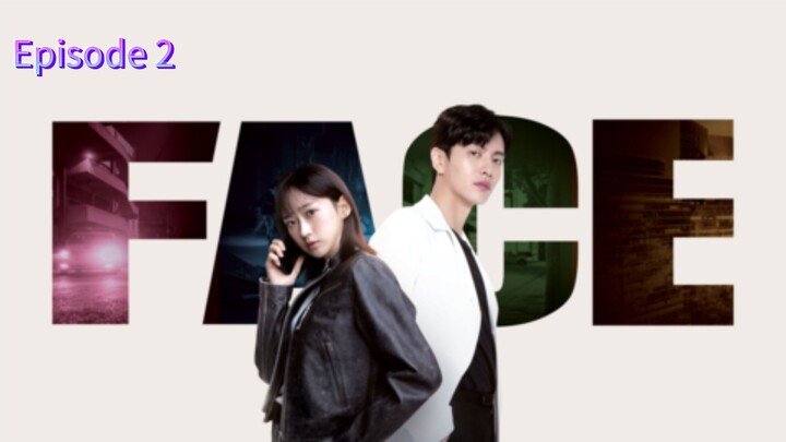 Face me Eps. 02 indo sub