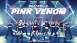 [LB] Pink Venom - BLACKPINK | BESTEVER PROJECT x Ciin Dance cover from Viet Nam