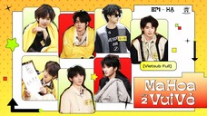 [Vietsub Full] Ma Hoa Vui Vẻ mùa 2 - Thời Đại Thiếu Niên Đoàn (EP1 Hạ)