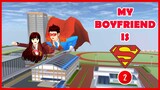 [Film] My Boyfriend is Superman - Episode 2 || SAKURA School Simulator