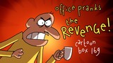 Office Pranks: The REVENGE | Cartoon Box 169 | by FRAME ORDER | Office prank cartoon