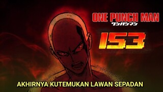 Musuh ASLI SAITAMA akhirnya Dimunculkan!!!! (One Punchman NEW REACT 153)